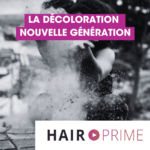 Formation sur la décoloration nouvelle génération avec Eric Stipa et HairPrime.