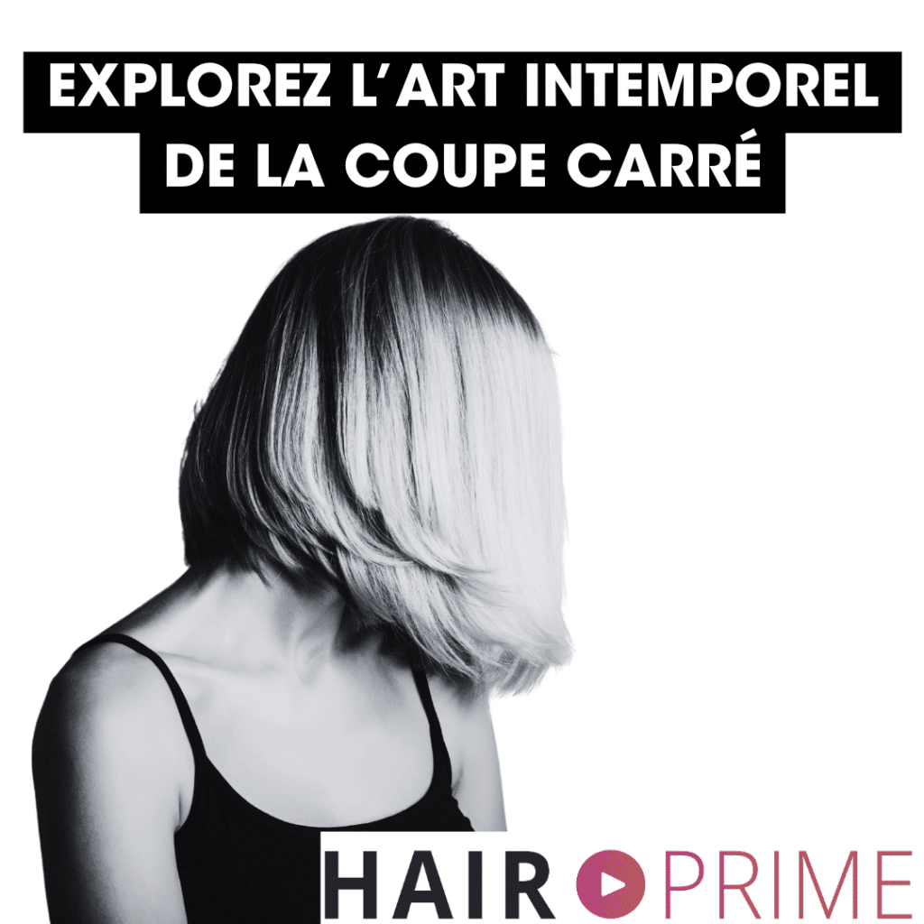 Explorez l'art intemporel de la coupe carré by Eric Stipa - HairPrime