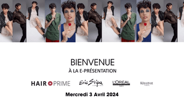 Événement présentation le 3 avril 2024 ! by Eric Stipa - HairPrime - l'Oréal Paris - Kérastase