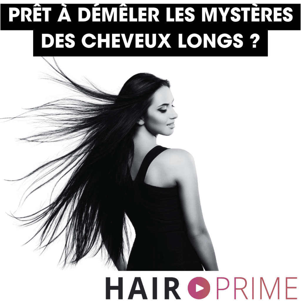 Prêt à démêler les mystères des cheveux longs ? by Eric Stipa - HairPrime